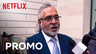 The Vijay Mallya Story  Promo  Bad Boy Billionaires  Netflix India [upl. by Llewol]