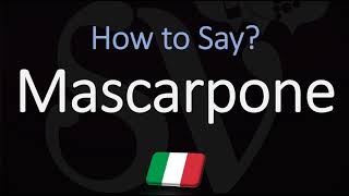 How to Pronounce Mascarpone CORRECTLY [upl. by Aromas]