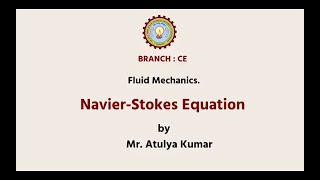 Fluid Mechanics  NavierStokes Equation  AKTU Digital Education [upl. by Savvas]