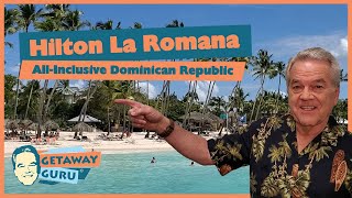 Hilton La Romana  AllInclusive Dominican Republic [upl. by Bacchus]