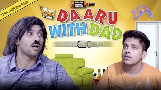 Daaru With Dad  Harsh Beniwal [upl. by Albina]