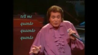 QUANDO QUANDO QUANDO LIVE WITH LYRICS  ENGELBERT HUMPERDINCK [upl. by Giuseppe]