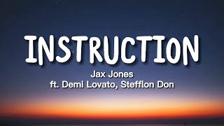 Jax Jones  Instruction Lyrics ft Demi Lovato Stefflon Don [upl. by Hirsch]