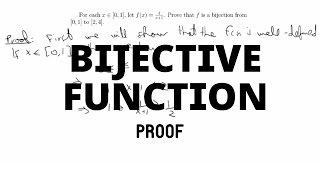 Proof Function is bijective [upl. by Riannon]