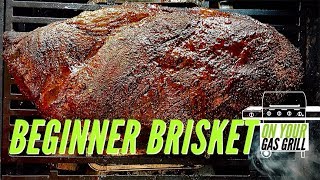 Beginner Smoked Brisket on a Gas Grill [upl. by Elah91]