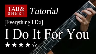 Everything I Do I Do It For You  Fingerstyle Lesson  TAB [upl. by Erland]