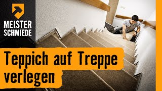 Teppich auf Treppe verlegen  HORNBACH Meisterschmiede [upl. by Revolc]