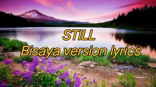 Christian song quotStill bisaya version lyricsquot [upl. by Heloise]