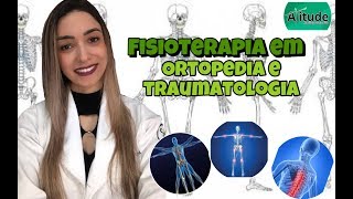 Fisioterapia em Ortopedia e Traumatologia  Leticia Vieira [upl. by Hedvah]