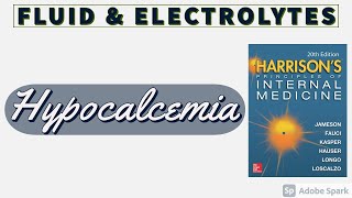 HYPOCALCEMIA  Causes  Clinical Features  Diagnostic Approach  Treatment  Harrison [upl. by Kurr]