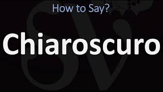 How to Pronounce Chiaroscuro CORRECTLY  English amp Italian Pronunciation Guide [upl. by Iphigenia331]