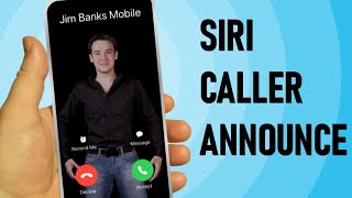 How to get Siri to announce the caller name on incoming calls  2019 [upl. by Mirna]