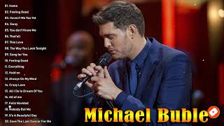 Michael Buble Greatest Hits Full Album  The Best Of Michael Buble 2021 [upl. by Zink]