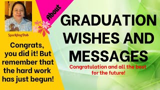 GRADUATION WISHES AND MESSAGES [upl. by Almeta]