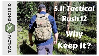 Why Keep It 511 Tactical Rush 12 Pack [upl. by Llehsar256]