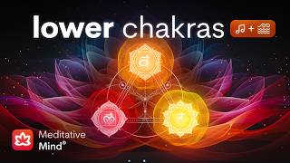 LOWER CHAKRAS Healing Vibrations  Ocean Waves  Creativity amp Confidence Boost Unblock Root Sacral [upl. by Lehteb]