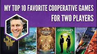 My Top 10 Favorite Cooperative Games for Two Players [upl. by Nitsua137]