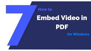 How to Embed Video in PDF on Windows  PDFelement 7 [upl. by Akcired]