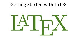 Getting Started with LaTeX [upl. by Ame]