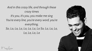 Everything  Michael Bublé Lyrics [upl. by Gill676]