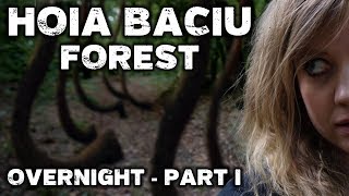 OVERNIGHT in Worlds Most HAUNTED FOREST  Hoia Baciu Forest Romania  Part 1 [upl. by Shandee]