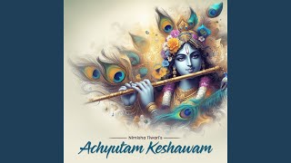 Achyutam Keshwam [upl. by Marou]