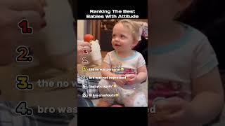 Ranking The Best Babies With Attitude [upl. by Row]