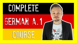 Learn German For Beginners 🇩🇪 The Complete Course Level A1  Get Germanized [upl. by Laurena]