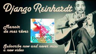 Django Reinhardt  Manoir de mes rêves  Official [upl. by Yslehc]