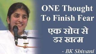 ONE Thought To Finish Fear Part 2 BK Shivani Hindi [upl. by Derward345]