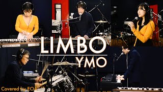 EOA LIMBO リンボ YMO カバー コピー [upl. by Sorodoeht940]