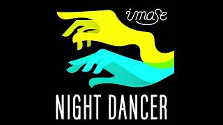 【imase】NIGHT DANCER（instrumental） [upl. by Hanej]