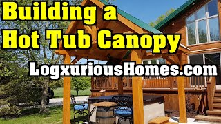 Building a Hot Tub Canopy [upl. by Hpeosj]