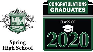 Spring High School Graduation 2020 [upl. by Twila]