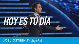 Hoy es tu dia  Joel Osteen [upl. by Robenia332]