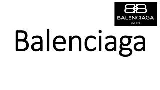 How to Pronounce Balenciaga CORRECTLY [upl. by Socram189]