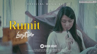 LangitSoreOfficial  RUMIT Official Music Video OST MARIPOSA [upl. by Mad]