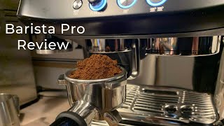 Breville Barista Pro Espresso Machine Review [upl. by Nairot943]