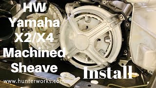 Hunterworks Yamaha X2X4 Machined Sheave Install [upl. by Jobey]