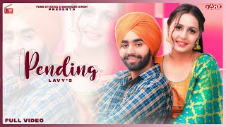 Lavy  Pending  Lavy  👍 2021  Gagan Lally amp Sneha Lally  Fame Studioz [upl. by Odnomar]