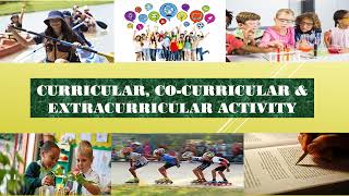 curricular activities cocurricular activities Extracurricular Activities [upl. by Adnolrehs]