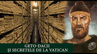 GETODACII și Secretele de la Vatican [upl. by Anniala368]