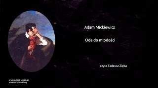 Adam Mickiewicz  Oda do młodości [upl. by Acirretal]