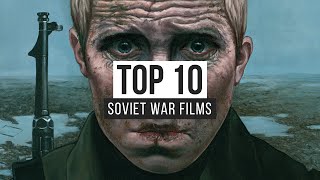 Top 10 Soviet War Films [upl. by Arrakat]