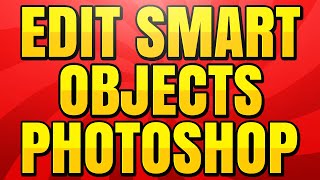 How to Edit a Smart Object in Photoshop CC [upl. by Nedac184]