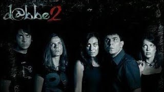 Dabbe 2 full izle HD part [upl. by Acirahs]