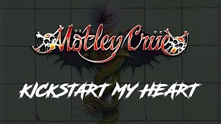 Mötley Crüe  Kickstart My Heart Lyrics Official Remaster [upl. by Dreeda318]