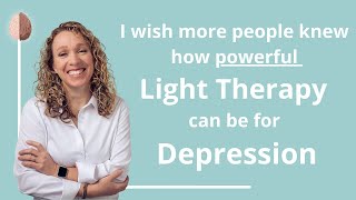 Light Therapy for Depression Natural Treatment for Depression [upl. by Danit]