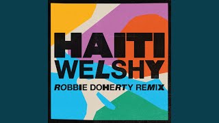 Haiti Robbie Doherty Remix [upl. by Conias]