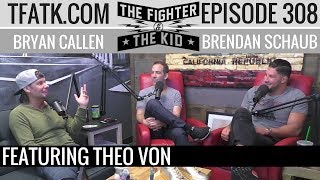 The Fighter and The Kid  Episode 308 Theo Von [upl. by Ingrid]